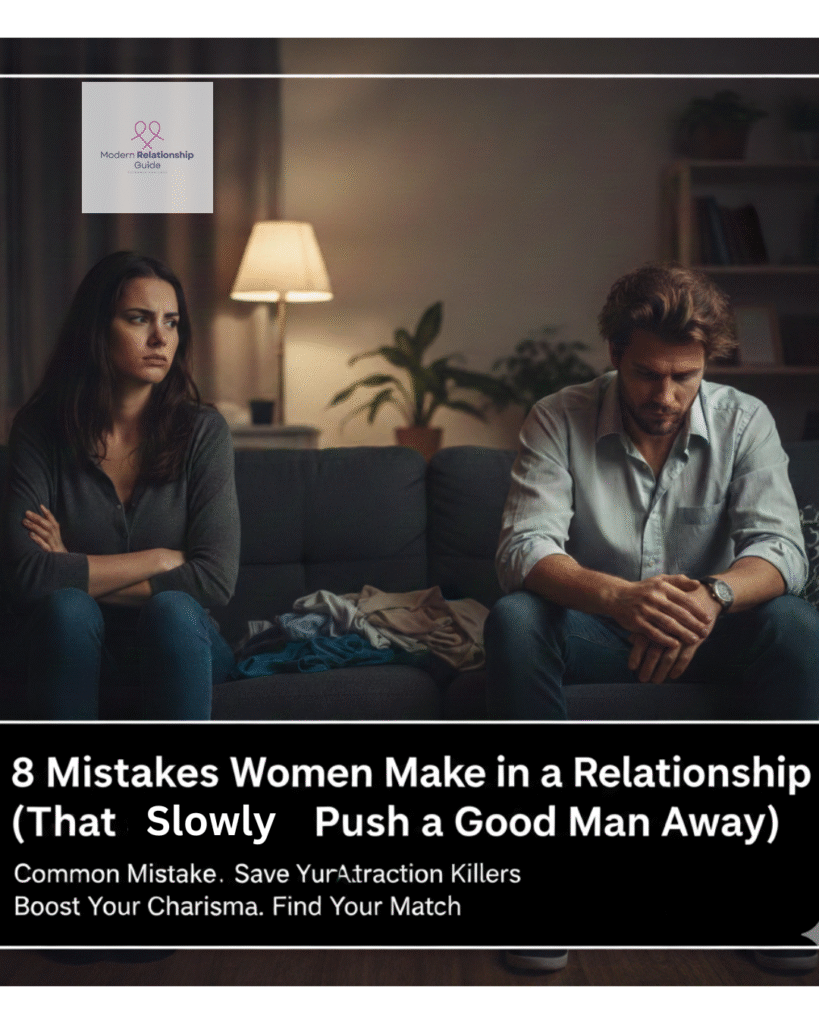 8 Mistakes Women Make in a Relationship
