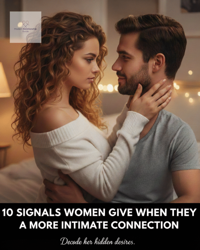 10 Irresistible Signals Women Give When They Want a More Intimate Connection