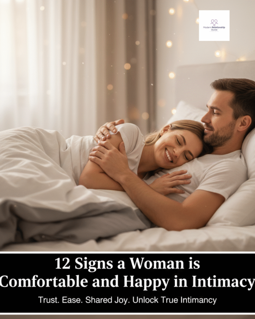 Signs a woman is comfortable and happy in intimacy